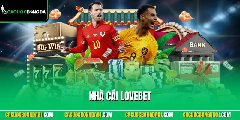 Nhà cái LOVEBET